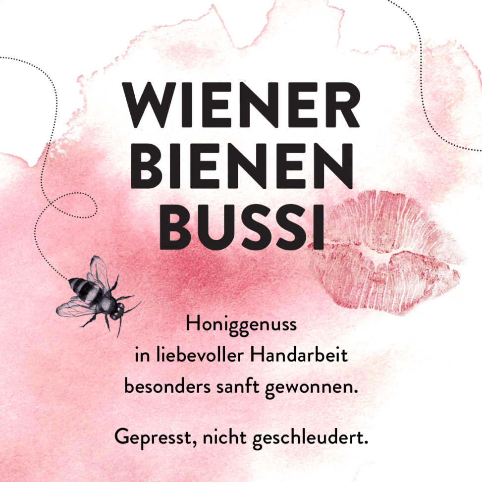 Gestaltungskonzept Wiener Bienenbussi – Honiggenuss in liebevoller Handarbeit besonders sanft gewonnen